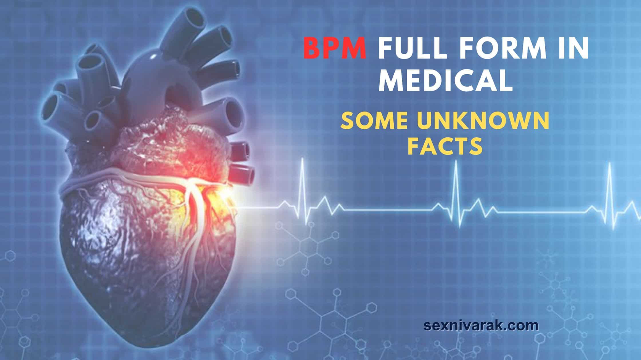 BPM Full Form in Medical